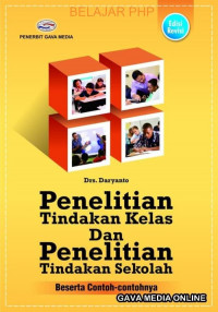 Penelitian tindakan kelas dan penelitian tindakan sekolah beserta contoh-contohnya