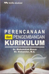 Perencanaan dan pengembangan kurikulum