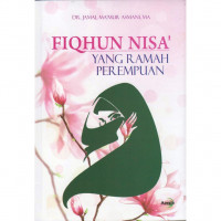 Fiqhun nisa' yang ramah perempuan