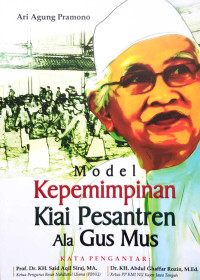 Model kepemimpinan kiai pesantren ala Gus Mus