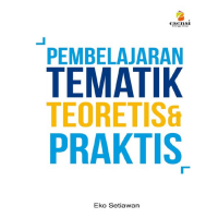 Pembelajaran tematik teoristis dan praktis