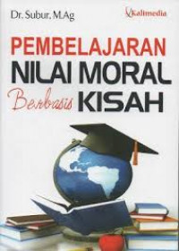 Pembelajaran nilai moral berbasis kisah