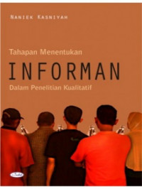 Tahapan menentukan informan dalam penelitian kualitatif