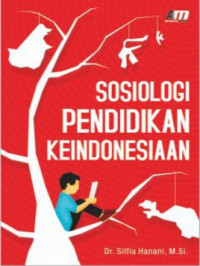 Sosiologi pendidikan keindonesiaan