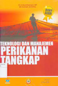 Teknologi dan manajemen perikanan tangkap