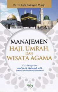 Manajemen haji, umrah, dan wisata agama