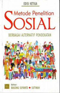 Metode penelitian sosial berbagai alternatif pendekatan