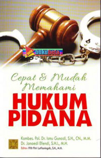 Cepat dan mudah memahami hukum pidana