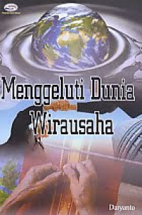 Menggeluti dunia wirausaha