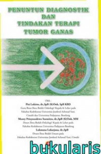 Penuntun diagnostik dan terapi tindakan terapi tumor ganas
