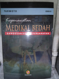 Keperawatan Medikal Bedah : gangguan sistem persarafan