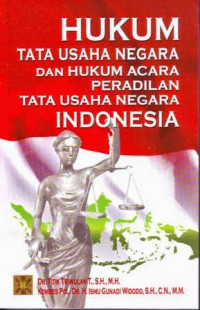 Hukum tata usaha negara dan hukum acara peradilan tata usaha negara Indonesia