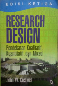 Research design pendekatan kualitatif, kuantitatif, dan mixed