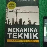 Mekanika teknik : struktur statis tertentu jilid 2