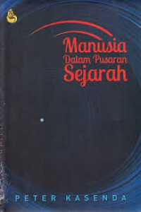 Manusia dalam pusaran sejarah