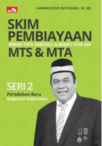 Skim pembiayaaan : mikro tata saitasi & mikro tata air MTS & MTA