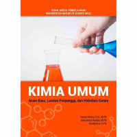 Kimia umum : asam basa, larutan penyangga, dan hidrolis garam