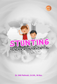 Stunting mengancam human capital