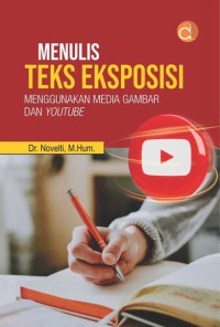 Menulis teks eksposisi menggunakan media gambar dan Youtube