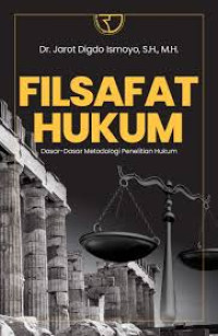 Filsafat hukum: dasar-dasar metodologi penelitian hukum