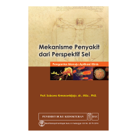 Mekanisme penyakit dari perpekstif sel : pengantar menuju aplikasi sel