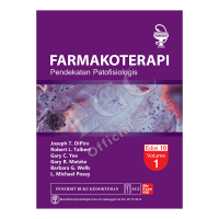 Farmakoterapi : pendekatan patofisiologis = Pharmacotherapy : a pathophysiologic approach (Volume 1)