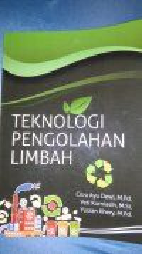 Teknologi pengolahan limbah