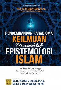 Pengembangan paradigma keilmuan perspektif epistemologi islam