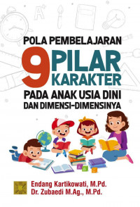 Pola pembelajaran 9 pilar karakter pada anak usia dini dan dimensi-dimensinya