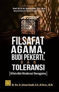 Filsafat agama, budi pekerti, dan toleransi : nilai nilai moderasi beragama