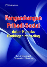 Pengembangan pribadi-sosial dlam konteks bimbingan konseling