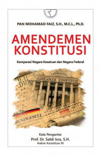 Amendemen konstitusi : komparasi negara kesatuan dan negara federal