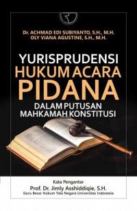 Yurisprudensi hukum acara pidana dalam putusan Mahkamah Konstitusi