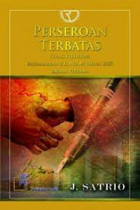 Perseroan terbatas : (yang tertutup) berdasarkan UU no. 40 Tahun 2007 bagian pertama