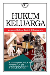 Hukum keluarga : menurut hukum positif di Indonesia