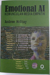 Emotional AI : kemunculan media empatik