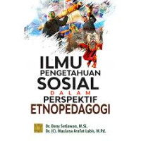 Ilmu pengetahuan sosial dalam perspektif etnopedagogi