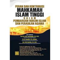 Peran dan kontribusi Mahkamah Tinggi Islam dalam pembaharuan hukum Islam dan Peradilan Agama