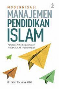 Modernisasi manajemen pendidikan Islam