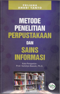 Metode penelitian perpustakaan dan sains informasi