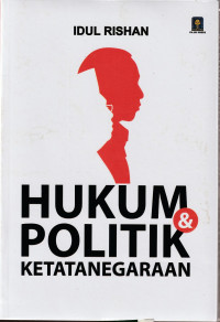 Hukum dan politik ketatanegaraan