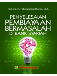 Penyelesaian pembiayaan bermasalah di bank syariah