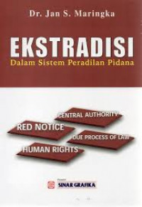 Ekstradisi: Dalam sistem peradilan pidana