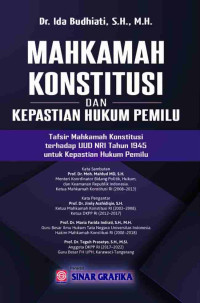 Mahkamah konstitusi dan kepastian hukum pemilu