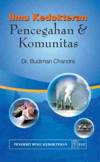 Ilmu kedoteran : pencegahan & komunitas