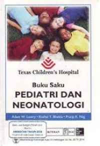 Texas children's hospital : buku saku pediatri dan neonatologi