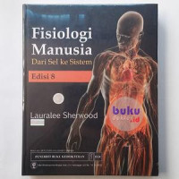 Fisiologi manusia: dari sel ke sistem