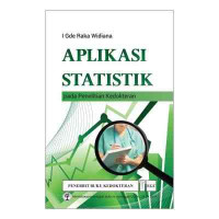 Aplikasi statistik pada penelitian kedokteran