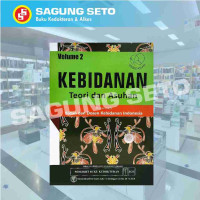 Kebidanan : teori dan asuhan volume 2