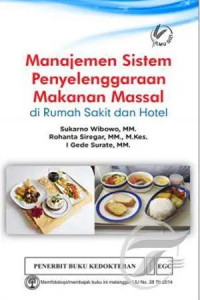 Mamajemen sistem penyelenggaraan makanan massal di rumah sakit dan hotel